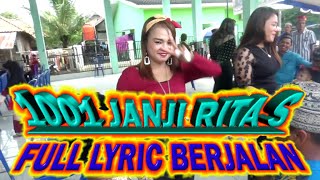 Download Lagu 1001 JANJI RITA S FULL LYRIC BERJALAN
