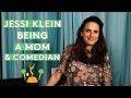 Jessi Klein On Being A Mom & A Comedian | RIOT Live