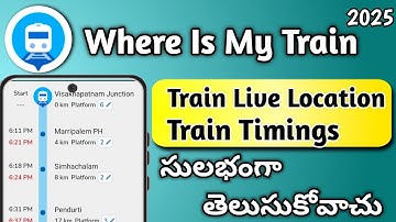 How To Check Train Live Location In Telugu | Where Is My Train App In Telugu