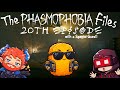 The Phasmophobia Files - Episode 20 Special: Re-Learning the Game with a Special Guest