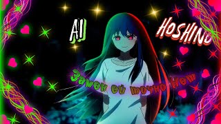 ✨Ai Hoshino✨- "Замен ей точно нет" [Edit/AMV] |💃🏻|