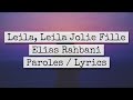 Leila Leila Jolie Fille - Elias Rahbani - Paroles