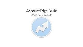 What's New in AccountEdge Basic v8