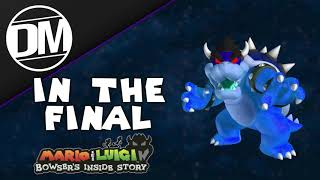 In the Final Remix - Mario & Luigi: Bowsers Inside Story
