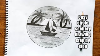 easy circle scenery drawing step by step#boat scenery drawing with pencil#pencil sketch