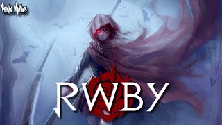 RWBY Volume 9 Theme (Inside Remix)