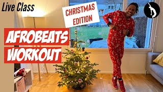 LIVE CLASS - Afro Workout - Christmas Edition