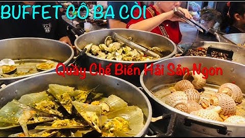 Quá Trời Hải Sản Tại Buffet Cô Ba Còi Khu Cồn Khương Cần Thơ 2025 | Angel Family Cuộc Sống Cần Thơ