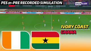 🔴IVORY COAST vs GHANA | eFootball Match | PES 21 Pre-Recorded Simulation Gameplay screenshot 4