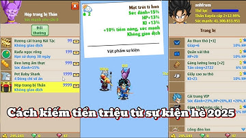 Ngọc Rồng Online - Hướng dẫn cách kiếm tiền triệu tại sự kiện hè 1 2025