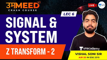 Z Transform - 2 | L:6 | Signal & System | GATE 2021 Ummeed Crash Course #Ummeed