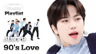 [Weekly Playlist] JUST B가 전해주는 90년대 사랑이야기 NCT U ＜90's Love＞♬ Full ver. l EP.558