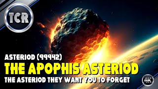 APOPHIS: The Asteriod They Don't Want You talking About