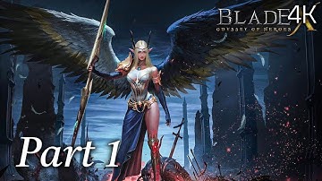 Blade X: Odyssey of Heroes Gameplay Walkthrough - Part 1 /No Commentary 4K 60FPS UHD