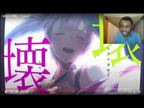 Rando reacts to  ERROR常闇トワcover by Towa