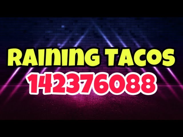 What is the It's Raining Tacos song ID in Roblox? Answered - Gamepur