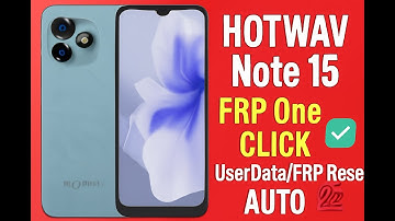 HOTWAV Note 15 FRP One CLICK ✅ UserData/FRP Reset AUTO 💯