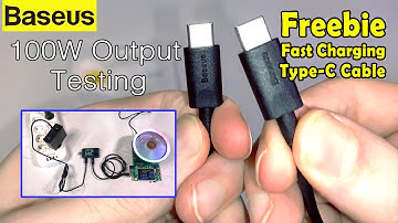 Freebie Baseus 100W Type-C Cable PD3.0 QC4.0 | 100W Output Testing