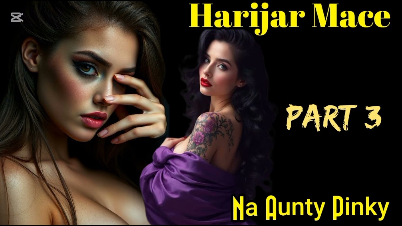 HARIJAR MACE PART 3