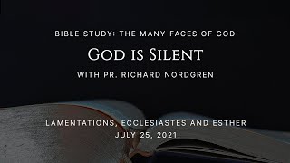 Bible Study: God is Silent | Lamentations, Ecclesiastes and Esther
