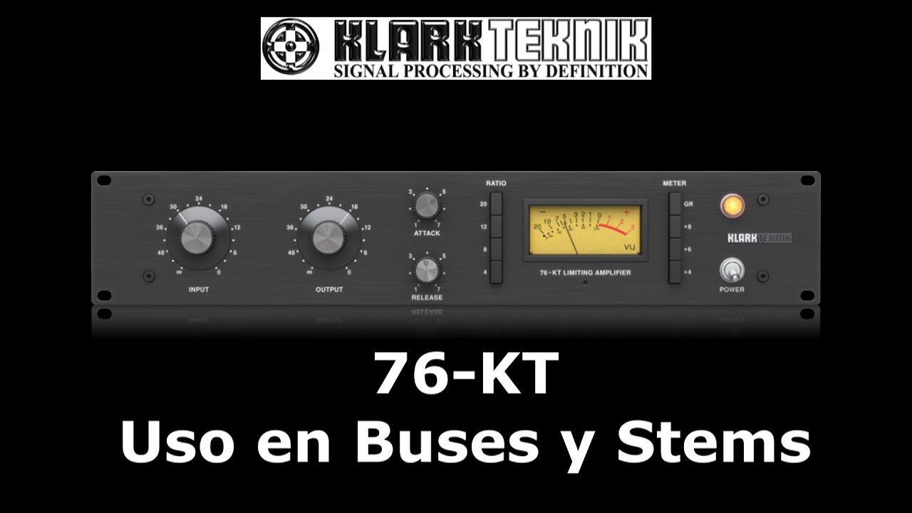 Tutorial Compresores - KLARK TEKNIK 76-KT (1) - Uso Dual en Bus/Stems