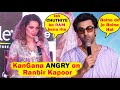 Kangana Ranaut Angry on Ranbir Kapoor for Becoming Lord Ram Role in Ramayan Movie