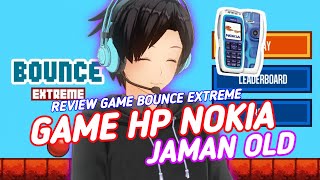 GAME NOKIA JADUL!!! Review Game Bounce Extreme di Android - [Vtuber Indonesia] screenshot 5