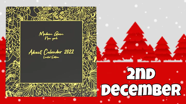 Madam Glam Advent Calendar 2022 | December 2nd