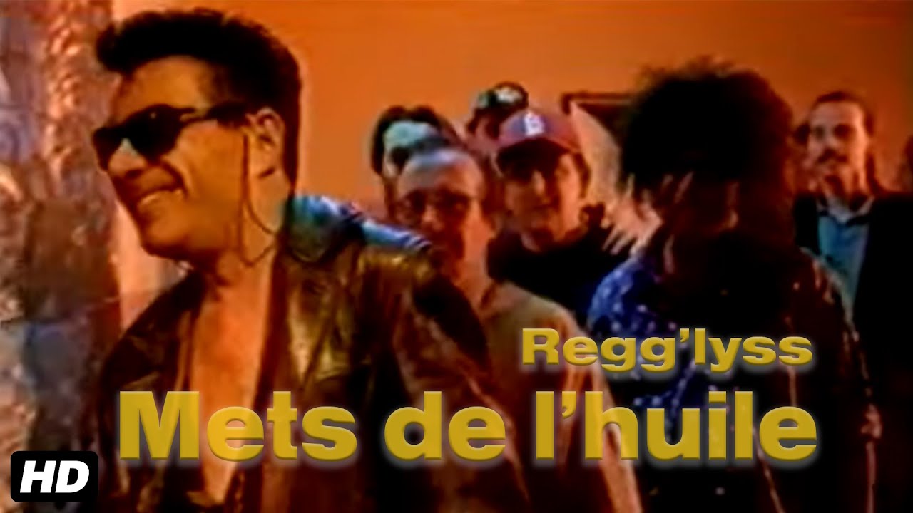 Regg'lyss - Mets de l'huile (Clip officiel HD)