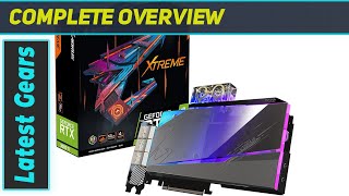 GIGABYTE AORUS GeForce RTX 3080 Ti Xtreme WATERFORCE WB 12G Graphics Card: Unleashing Ultimate