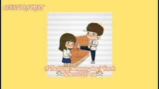 A Thrilling summer day/ Yozoh.    School 2017 ost
