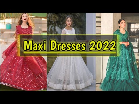 New maxi designs 2022 | long maxi ...