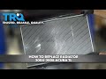 How to Replace Radiator 2004-2008 Acura TL