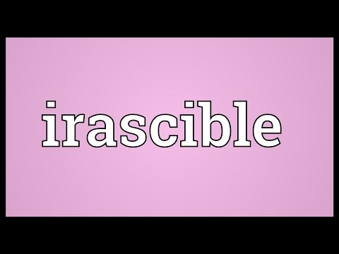 Irascible Meaning