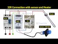 SSR  Connection with Sensor &amp; Heater Diagram @CircuitInfo