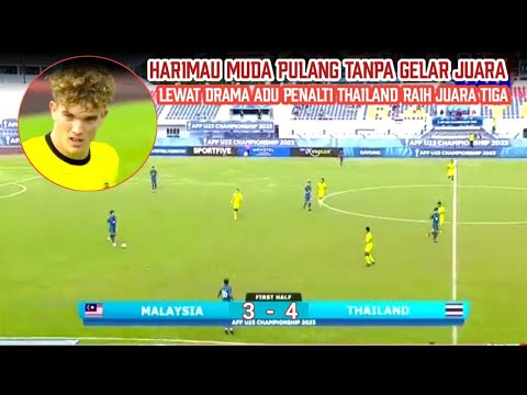 Lewat Drama adu penalti, Malaysia Pulang Hampa, Thailand juara 3 piala AFF U23 2023