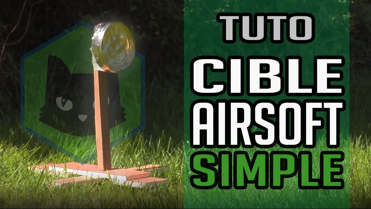 Cible Airsoft - Airsoft Target DIY - Tutoriel pour débutants 