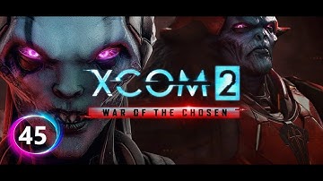 XCOM 2: WOTC - ADVENT Network Tower (Part 45)