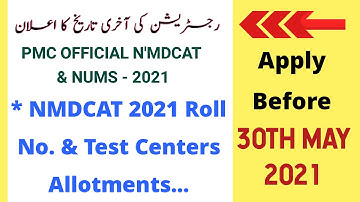 NMDCAT Registration 30th May,2021 Last Date | N