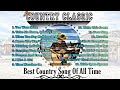 Nonstop old songs 60s 70s 80s 90s all favorite classic country songs