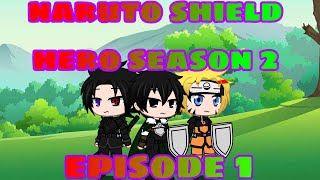 NARUTO SHIELD HERO SEASON 2 EPISODE 1