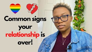Common Signs Your Lesbian Relationship Is &quot;Over&quot; -  #LesbianCouple