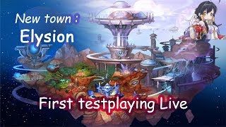Elysion, the new town introduce Live streaming