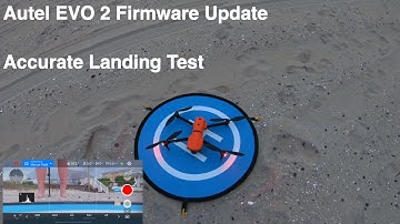 Autel EVO 2 Firmware update: Accurate Landing Feature Tested