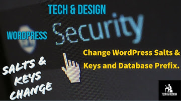 How to change WordPress Salts & Keys, Database Prefix. Salts & Keys change by plugins, Salts Shaker.