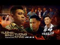 TƯƠNG SINH TƯƠNG KHẮC Tập 4 [TRAILER] - Thanh Tân, Hồ Việt Trung, Huy Khánh, Quách Ngọc Tuyên