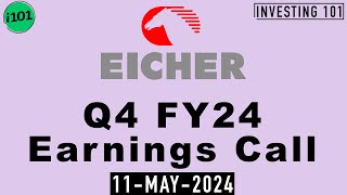 Eicher Motors Limited Q4 FY24 Earnings Call | Eicher Motors Limited FY24 Q4 Concall