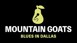 The Mountain Goats - Blues in Dallas (Karaoke)