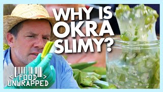 Why does Okra get so SLIMY when cooked? | Food Unwrapped