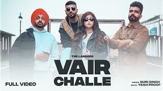 Gabru Da Vair Challe Tere Na Te Fire Challe || The Landers || New Punjabi Song 2022